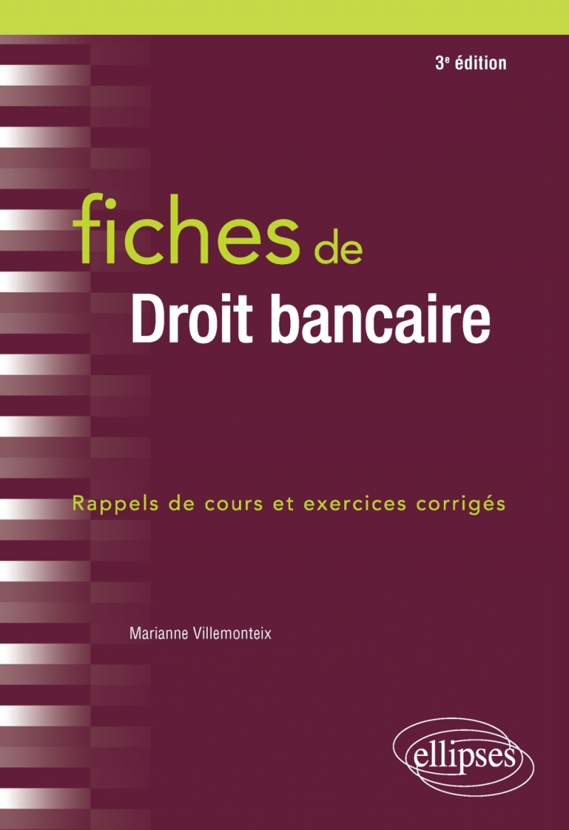 Fiches de Droit bancaire - 3e édition