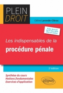 Les indispensables de la procédure pénale - 2e édition