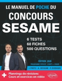 Le Manuel de POCHE du concours SESAME (écrits + oraux) - 60 fiches, 6 tests, 500 questions + corrigés en vidéo - Édition 2020