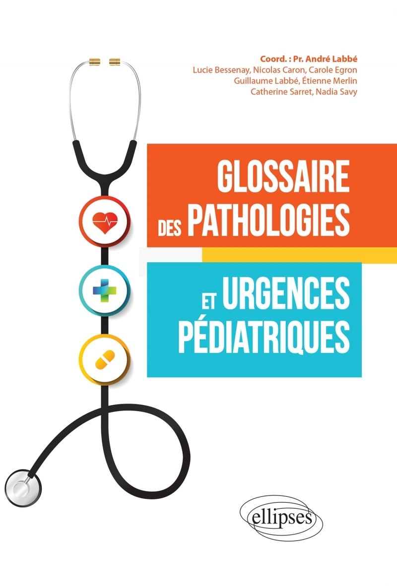 Glossaire des pathologies et urgences pédiatriques