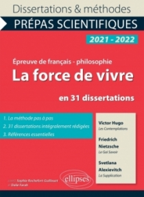 La force de vivre en 31 dissertations. Victor Hugo, Les Contemplations, Friedrich Nietzsche, Le Gai Savoir, Svetlana Alexievitch