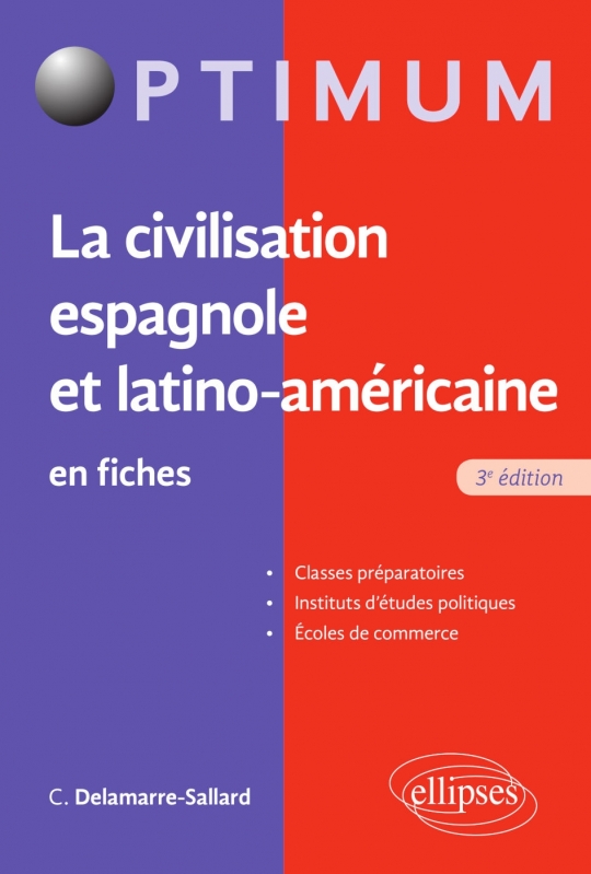 La civilisation espagnole et latino-américaine en fiches - 3e édition