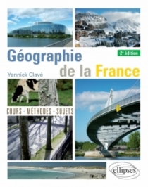 Géographie de la France - 2e édition Géographie de la France - 2e édition