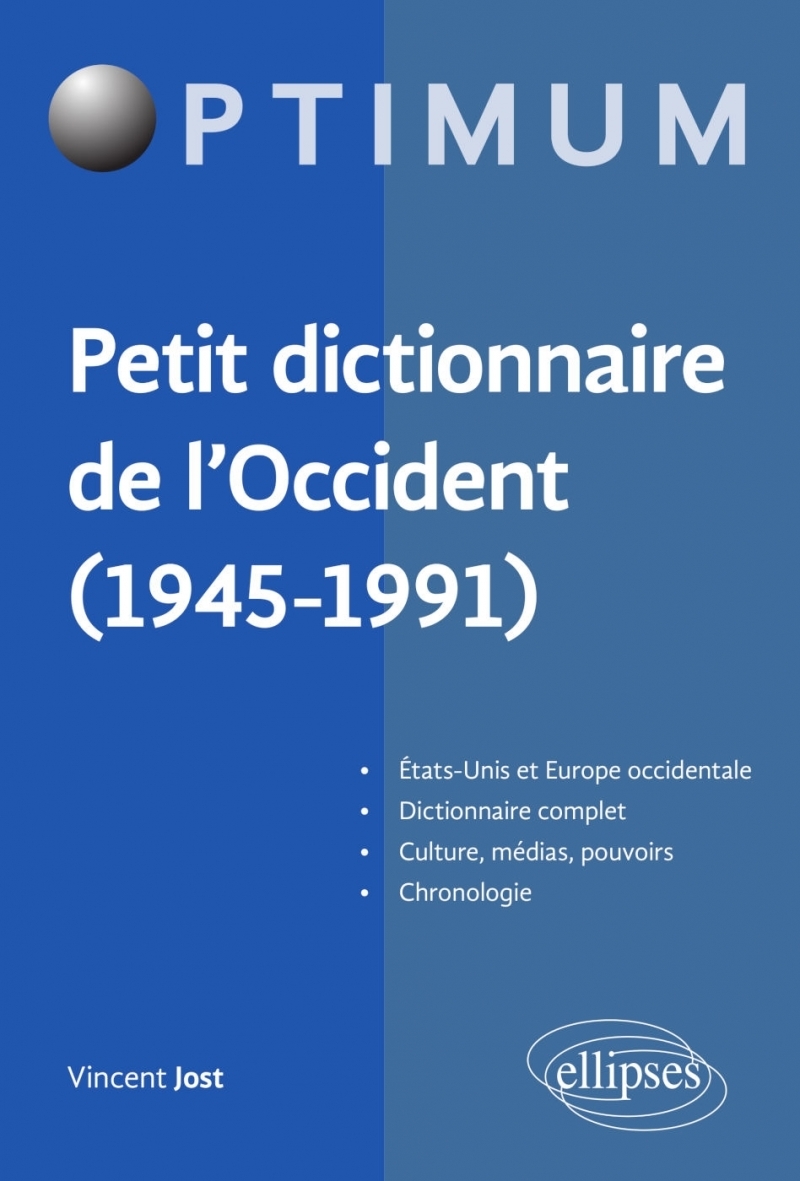 Petit dictionnaire de l’Occident (1945-1991)