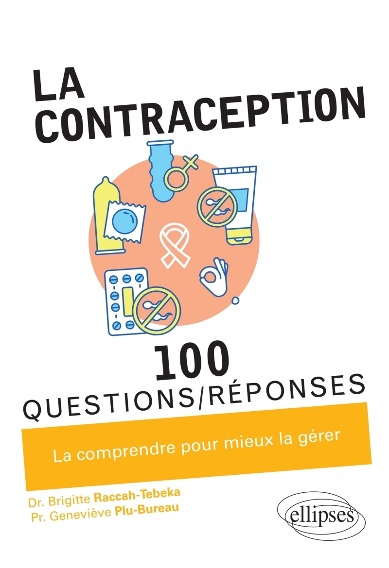 La contraception en 100 Questions/Réponses