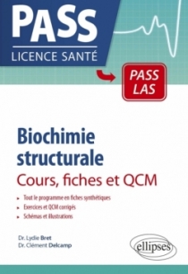 Biochimie structurale - Cours, fiches et QCM Biochimie structurale - Cours, fiches et QCM