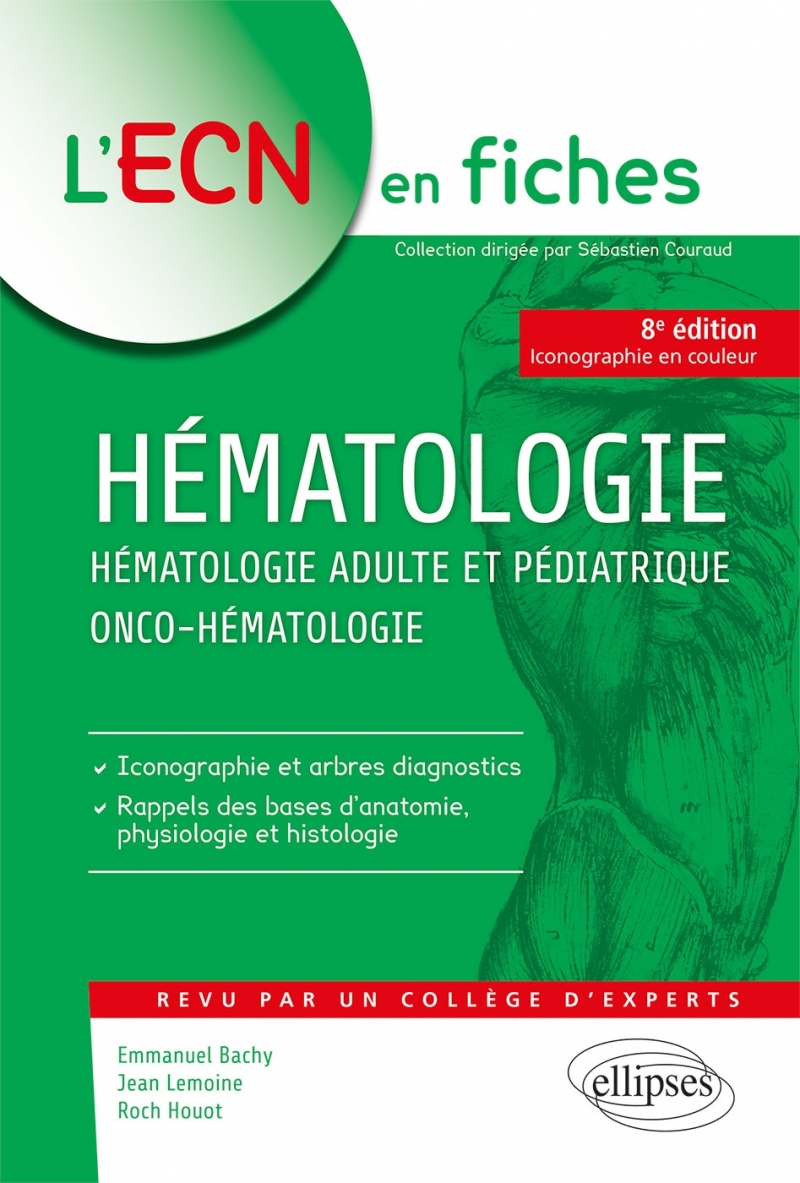 Hématologie - Hématologie adulte et pédiatrique - Onco-hématologie - 8e édition