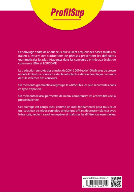 Méthode d'italien - Grammaire, vocabulaire et traductions littéraires et de presse