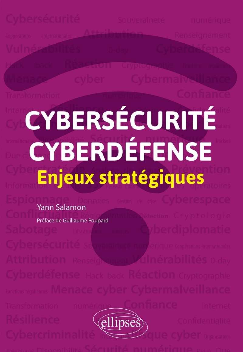 Cybersécurité et cyberdéfense : enjeux stratégiques