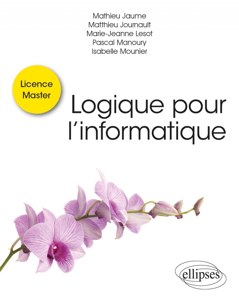 Logique pour l'informatique Logique pour l'informatique