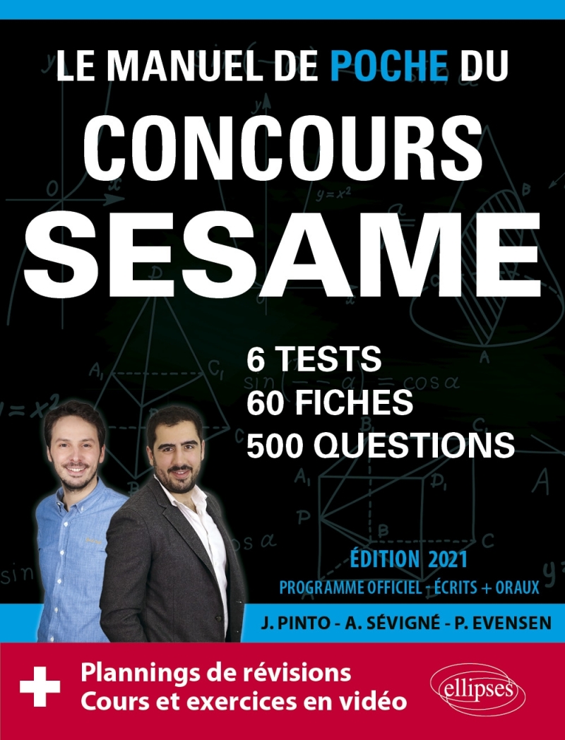 Le Manuel de POCHE du concours SESAME (écrits + oraux) Edition 2021 - 60 fiches, 60 vidéos de cours, 6 tests, 500 questions + co
