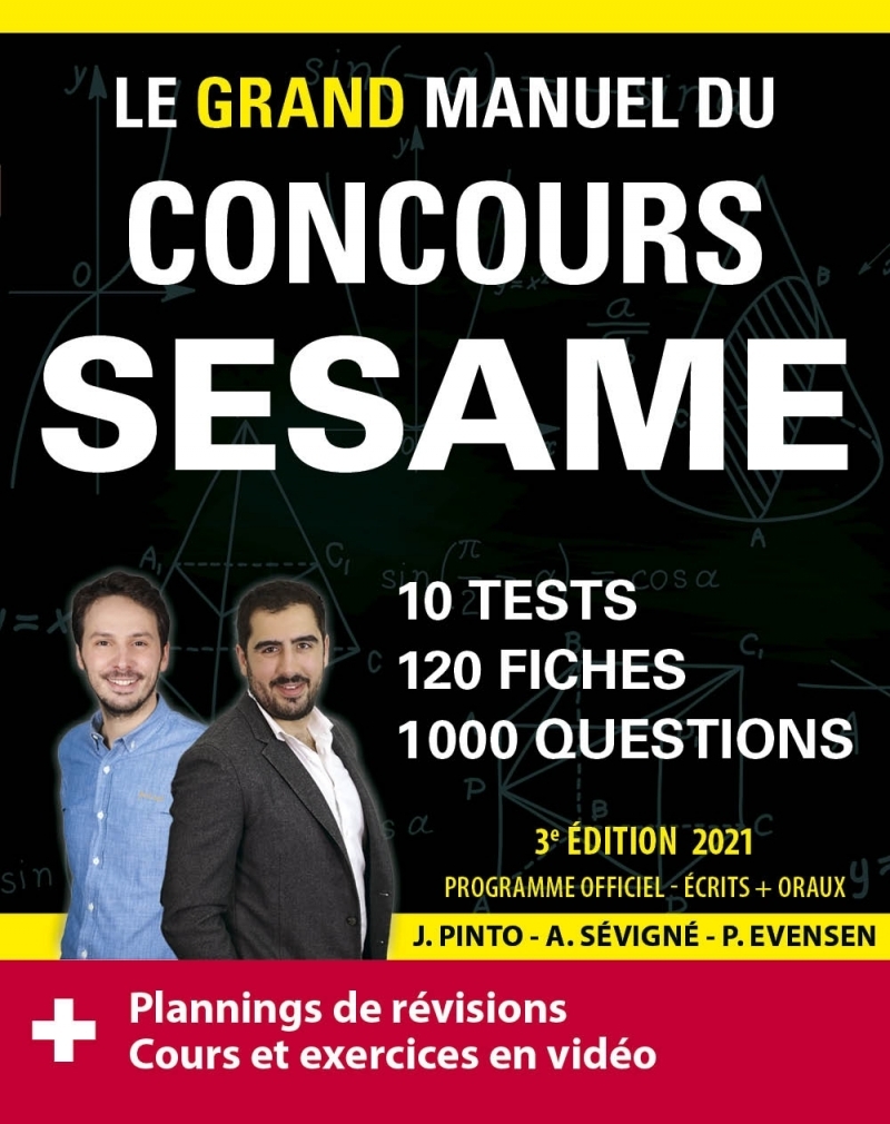 Le Grand Manuel du concours SESAME (écrits + oraux) Edition 2021 - 120 fiches, 120 vidéos de cours, 10 tests, 1000 questions + c Le Grand Manuel du concours SESAME (écrits + oraux) Edition 2021 - 120 fiches, 120 vidéos de cours, 10 tests, 1000 questions + c
