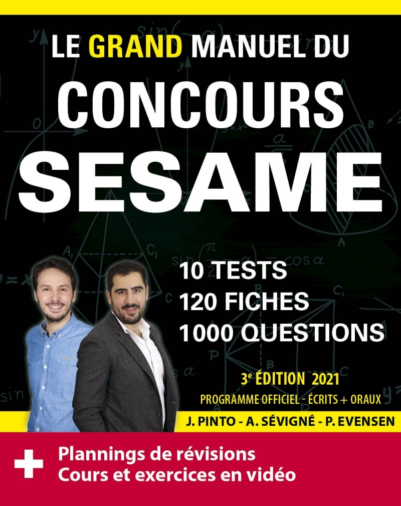 Le Grand Manuel du concours SESAME (écrits + oraux) Edition 2021 - 120 fiches, 120 vidéos de cours, 10 tests, 1000 questions + c