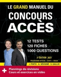 Le Grand Manuel du concours ACCES (écrits + oraux) Edition 2021 - 120 fiches, 120 vidéos de cours, 12 tests, 1000 questions + co