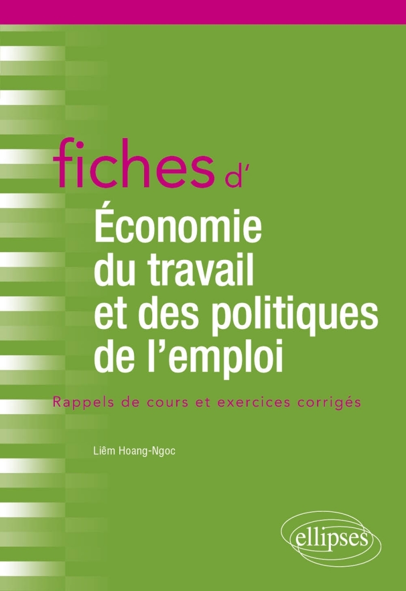 Fiches d'Économie du travail et des politiques de l'emploi Fiches d'Économie du travail et des politiques de l'emploi