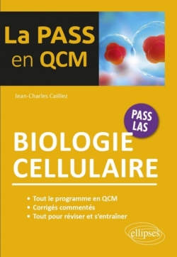 La biologie cellulaire en 1001 QCM et QROC