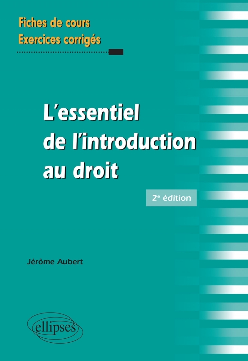 L'essentiel de l'introduction au droit - 2e édition L'essentiel de l'introduction au droit - 2e édition