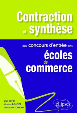 Contraction et synthèse aux concours d’entrée des écoles de commerce