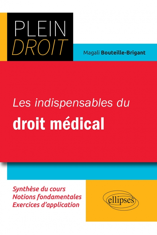 Les indispensables du droit médical