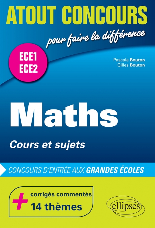 Mathématiques - cours et sujets - classes préparatoires ECE 1 et ECE 2