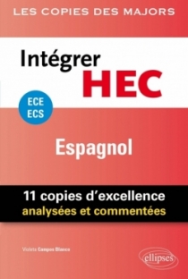 Intégrer HEC – ECE/ECS – Espagnol Intégrer HEC – ECE/ECS – Espagnol