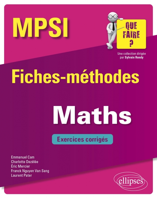 Mathématiques MPSI - Fiches-méthodes et exercices corrigés