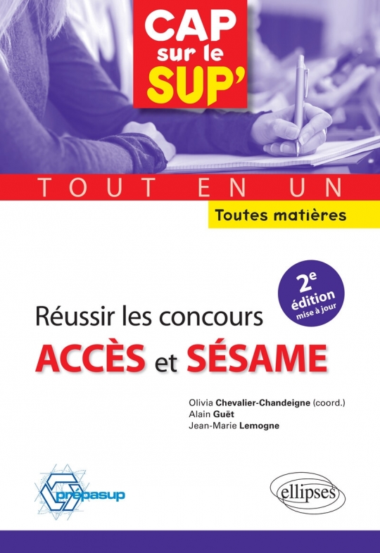 Réussir les concours Accès et Sésame • tout en un • toutes matières - 2e édition mise à jour