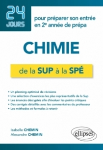 Chimie de la Sup à la Spé - 24 jours pour préparer son entrée en 2e année de prépa