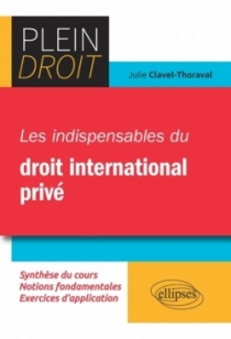 Les indispensables du droit international privé Les indispensables du droit international privé