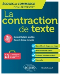 La contraction de texte. Écoles de commerce. Prépas ECE/ECS/ECT