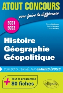 Histoire, Géographie et Géopolitique • Prépas ECS • les 2 années en 1 volume •