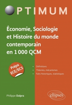 Économie, Sociologie et Histoire du monde contemporain en 1000 QCM. Prépa ECE/ECS