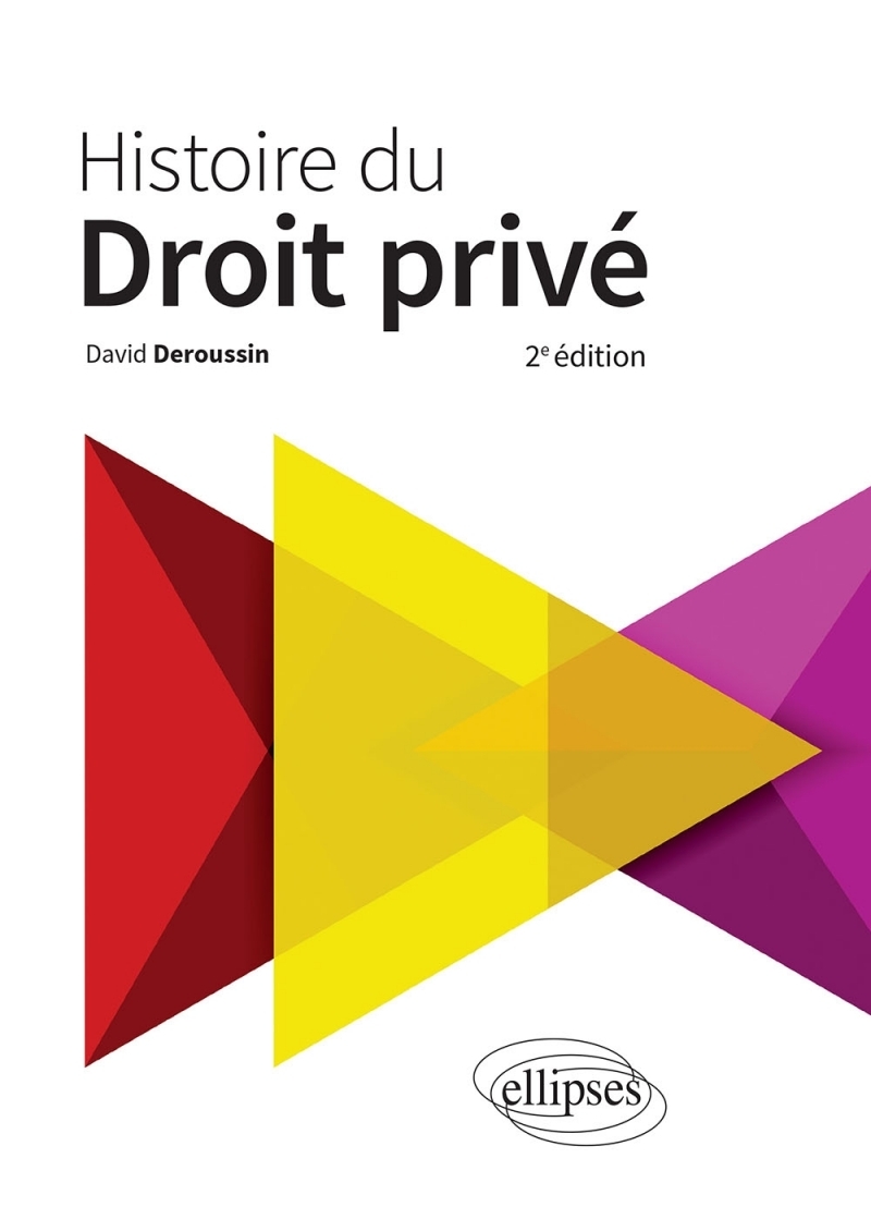 Histoire du droit privé - 2e édition