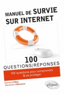 Manuel de survie sur Internet Manuel de survie sur Internet