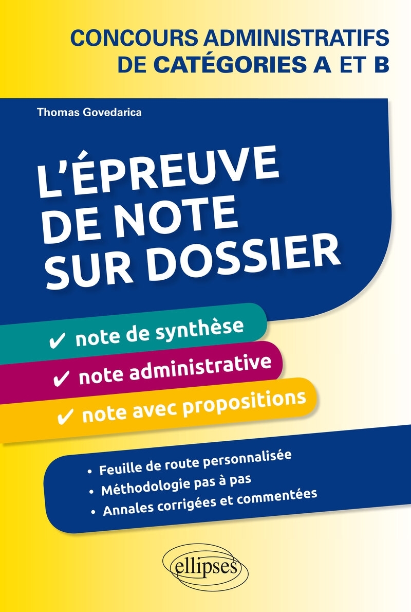 L’épreuve de note sur dossier : note de synthèse, note administrative et note opérationnelle. Concours administratifs de catégor