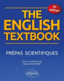 The English Textbook. Prépas scientifiques - 2e édition