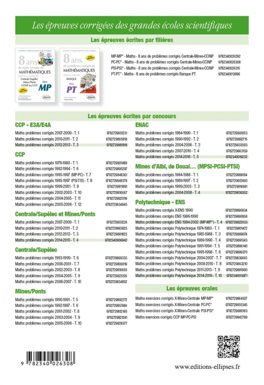 8 ans de sujets corrigés de Mathématiques posés aux concours Centrale/Supélec, Mines/Ponts et CCINP (ex CCP) - filière PC - suje