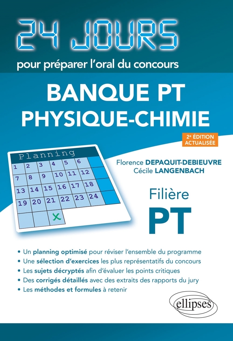 Physique-chimie 24 jours pour préparer l’oral du concours Banque PT - Filière PT - 2e édition actualisée Physique-chimie 24 jours pour préparer l’oral du concours Banque PT - Filière PT - 2e édition actualisée