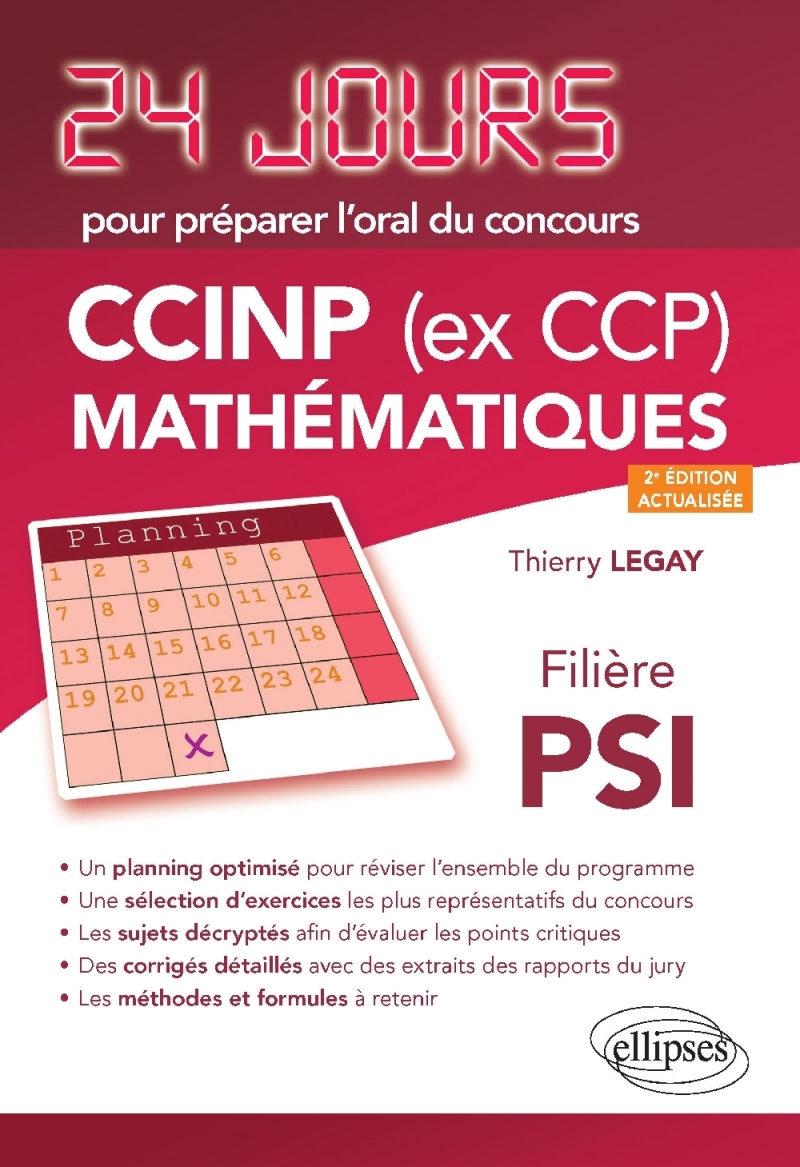 Mathématiques 24 jours pour préparer l’oral du concours CCINP (ex CCP) - Filière PSI - 2e édition actualisée