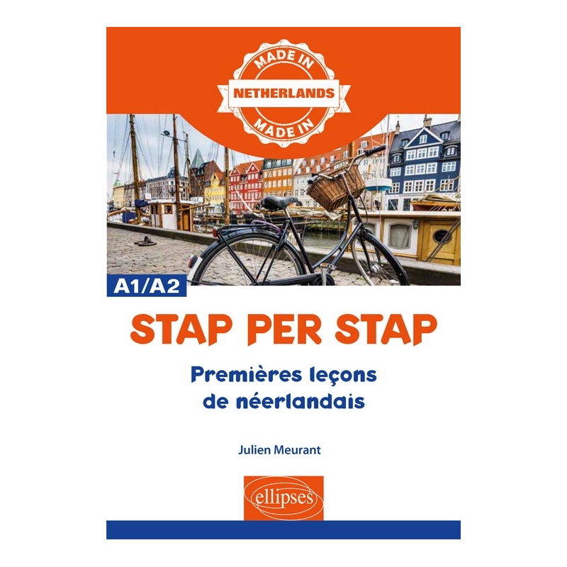 Stap per Stap - Premières leçons de néerlandais (A1-A2)