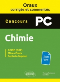 Oraux corrigés et commentés de chimie PC