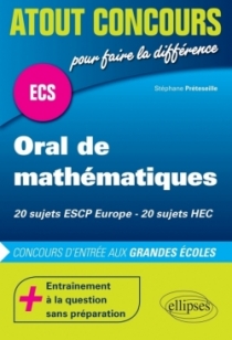 Oral de mathématiques aux concours ECS - ESCP - HEC