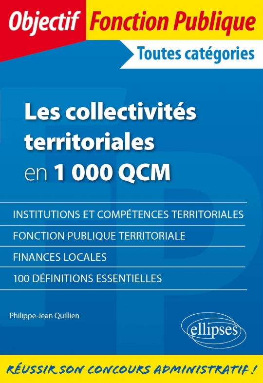 Les collectivités territoriales en 1 000 QCM - Toutes catégories
