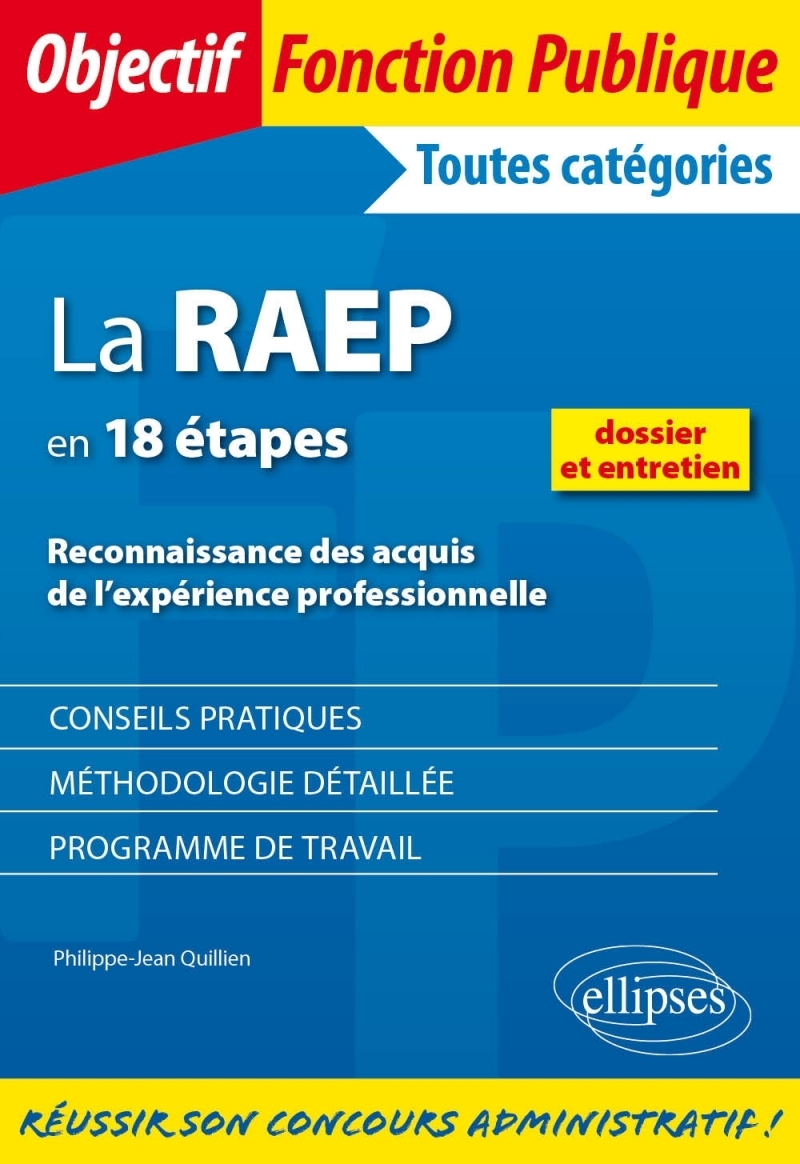 La RAEP en 18  étapes. Reconnaissance des acquis de l’expérience professionnelle