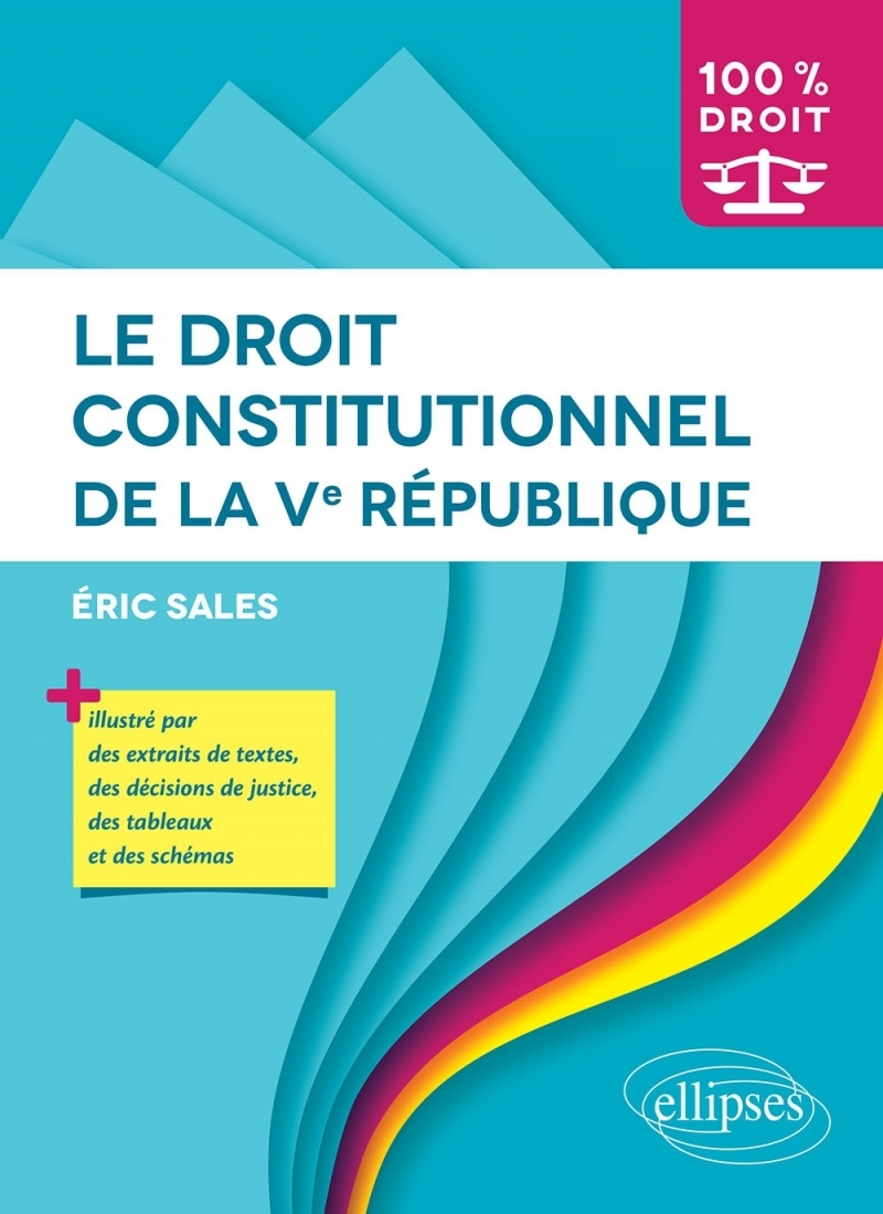 Le Droit constitutionnel de la Ve République