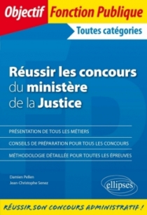 Réussir les concours du ministère de la Justice