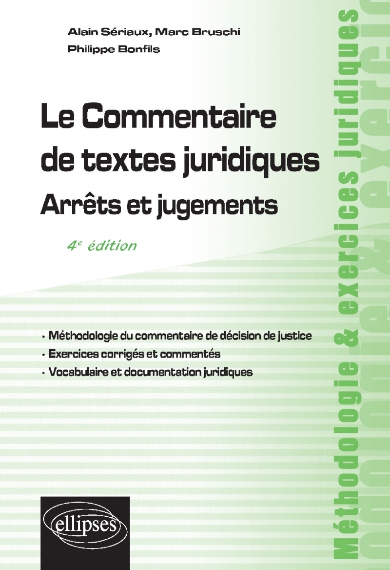 Le Commentaire de textes juridiques. Arrêts et jugements - 4e édition