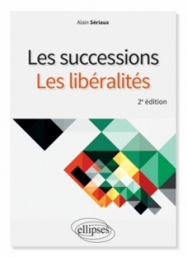 Les successions, les libéralités - 2e édition