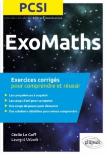 Maths PCSI - Exercices corrigés pour comprendre et réussir