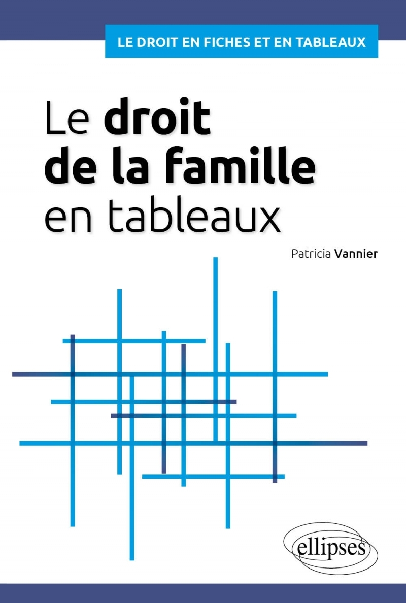 Le droit de la famille en tableaux